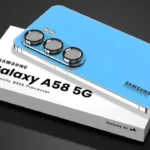 Samsung Galaxy A58 Launch: 7200mAh Battery, 350MP AI Camera and Fast 120W Charging